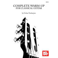  Complete Warm-Up for Classical Guitar – GOHAR VARDANYAN