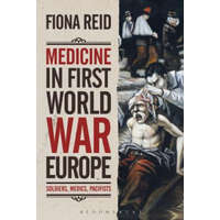  Medicine in First World War Europe – REID FIONA
