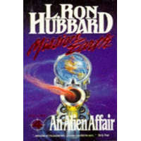 Mission Earth 4, An Alien Affair – L.Ron Hubbard