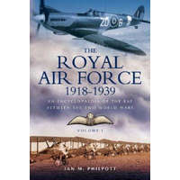  Royal Air Force 1948 to 1939 – Ian M. Philpott