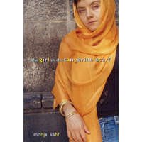 Girl in the Tangerine Scarf – Mojha Kahf