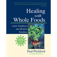 Healing with Whole Foods – PITCHFORD PAUL