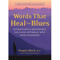  Words That Heal the Blues – Douglas Bloch