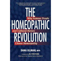  Homeopathic Revolution – Dana Ullman