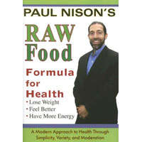  Raw Food Formula for Health – Paul Nison