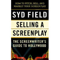  Selling a Screenplay – Syd Field