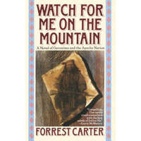 Watch for Me on the Mountain – Carter Forrest