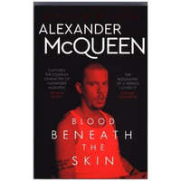  Alexander McQueen: Blood Beneath the Skin – Andrew Wilson