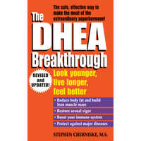  DHEA Breakthrough – Stephen Snehan Cherniske