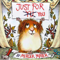  Just for You (Little Critter) – Mercer Mayer