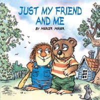  Just My Friend and Me (Little Critter) – Terry lbur Wilbur Wilbur Wilbur Wilbu