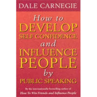  How To Develop Self-Confidence – Dale Carnegie