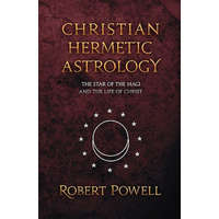  Christian Hemetic Astrology – Robert Powell