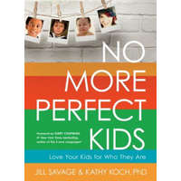 No More Perfect Kids – Koch, Kathy, MLI