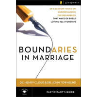  Boundaries in Marriage Participant's Guide – Dr. John Townsend