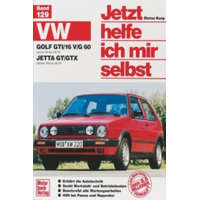  VW Golf GTI/16 V/G 60 Januar '84 bis Juli '91. Jetta GT/GTX Oktober '84 bis Juli '91 – Dieter Korp