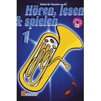  Hören, lesen & spielen, Schule für Tenorhorn / Euphonium in B (TC), m. Audio-CD. Bd.1 – Tijmen Botma,Jaap Kastelein