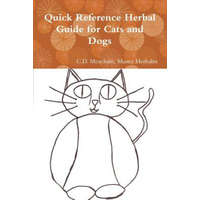 Quick Reference Herbal Guide for Cats and Dogs – Master Herbalist C D Meacham
