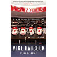  Leave No Doubt – Mike Babcock