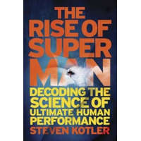  Rise of Superman – Steven Kotler