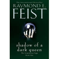  Shadow of a Dark Queen – Raymond E. Feist