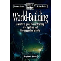 World-Building – Stephen L Gillett