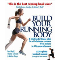  Build Your Running Body – Magill,Pete,Thomas Schwartz,Melissa Breyer