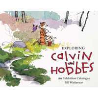  Exploring Calvin and Hobbes – Bill Watterson