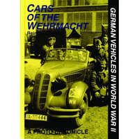 Cars of the Wehrmacht – Reinhard Frank
