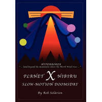  Planet X Nibiru – Rob Solarion