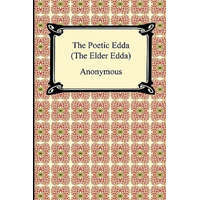  Poetic Edda (the Elder Edda) – Anonymous