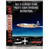  Bell X-1A Rocket Plane Pilot's Flight Operating Instructions – United States Air Force
