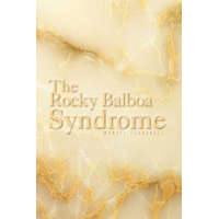  Rocky Balboa Syndrome – Manuel Fernandez
