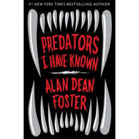  Predators I Have Known – Alan Dean Foster