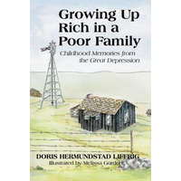  Growing Up Rich in a Poor Family – Doris Hermundstad Liffrig