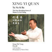Xing Yi Quan Tu Na Si Ba – Song Zhi Yong