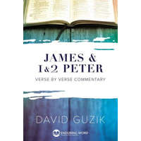 James & 1-2 Peter Commentary – David Guzik
