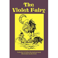 Violet Fairy Book – Lang,Andrew (Senior Lecturer in Law,London School of Economics)