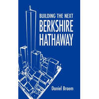  Building the Next Berkshire Hathaway – Daniel Braem