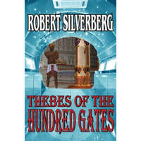 Thebes of the Hundred Gates – Robert Silverberg