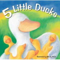  5 Little Ducks – Wendy Straw