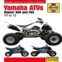  Yamaha Raptor 660 & 700 ATVs (01 - 12) – Editors Of Haynes Manuals,Quayside,Editors of Haynes Manuals