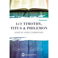 1-2 Timothy, Titus, Philemon – David Guzik