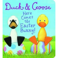  Duck and Goose Here Comes the Easter Bunny – Tad Hills