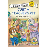  Little Critter: Just a Teacher's Pet – Mercer Mayer