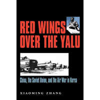  Red Wings Over the Yalu – Xiaming Zhang