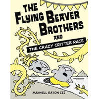  Flying Beaver Brothers and the Crazy Critter Race – III Eaton
