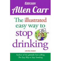  Illustrated Easy Way to Stop Drinking – Allen Carr