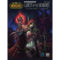  LAMENT OF THE HIGHBORNE WARCRAFT PVG – Alfred Music