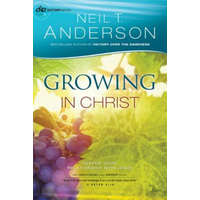  Growing in Christ – Anderson, Neil T, Dr